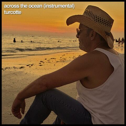 across the ocean (instrumental)