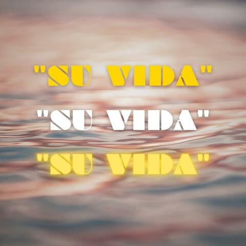 Su Vida