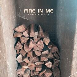 Fire in me