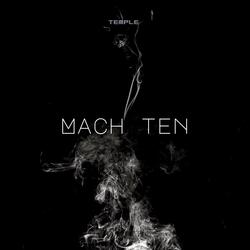 Mach ten
