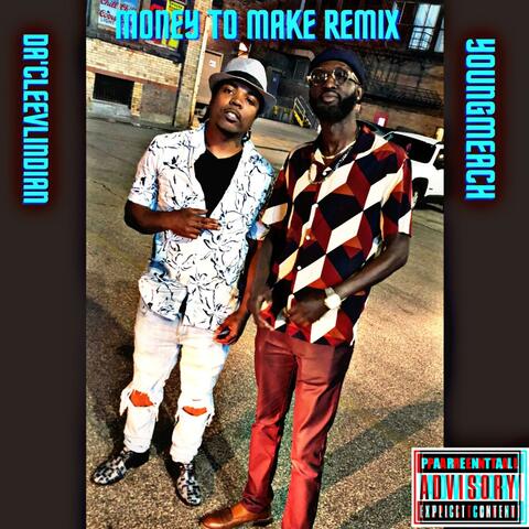 Money To Make (feat. Young Meach) [Remix]