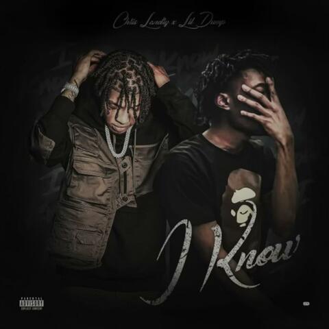 I Know (feat. Lil Dump)