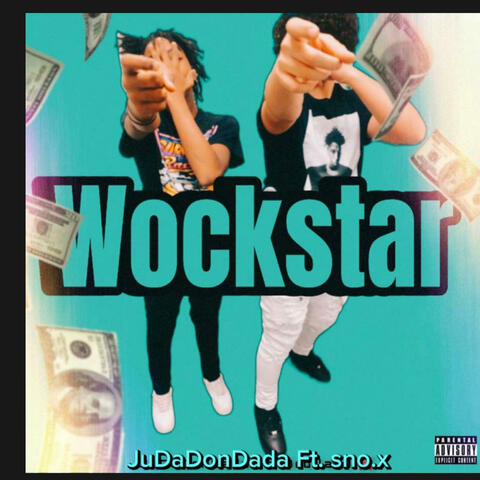 Wockstar (feat. sno.x)