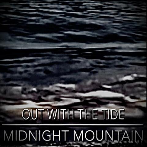 Out With The Tide