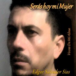 Serás Hoy Mi Mujer