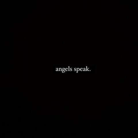 Angels Speak