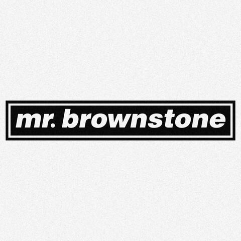 Mr. Brownstone
