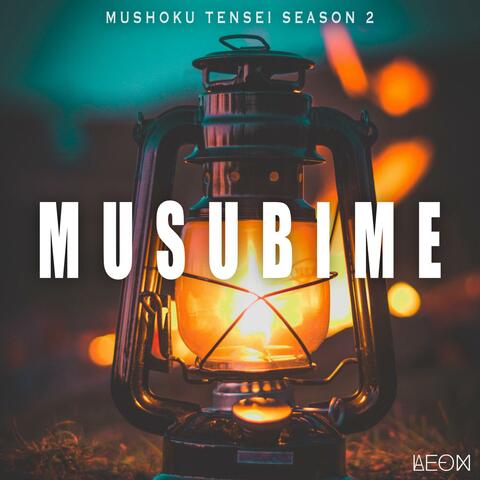 Musubime (From "Mushoku Tensei Season 2")