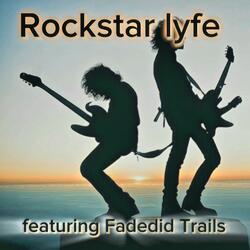 Rockstar lyfe (feat. Fadedid Trails)