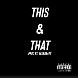 This & that (feat. INFANT TL)