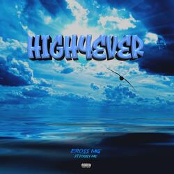 HIGH4EVER (feat. Foggy MG)