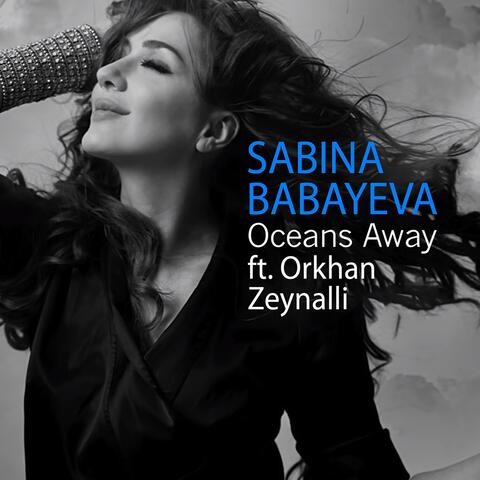 Oceans Away (feat. Orkhan Zeynalli)