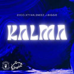 Kalma (feat. Ziico, Xtyan, Sneez & J.Biggie)