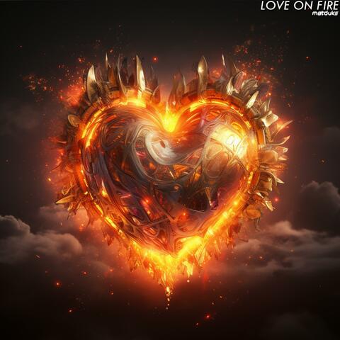Love on Fire