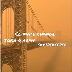 Climate Change (feat. Joka Q Army)