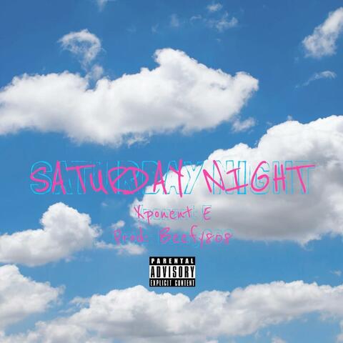 SATURDAY NIGHT