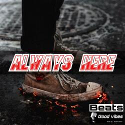 Always Here