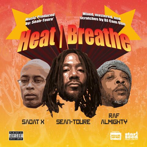 Heat (feat. Sadat X & Raf Almighty)