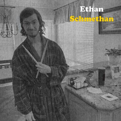 Ethan Schmethan