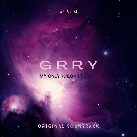 My Only Vison is Grry