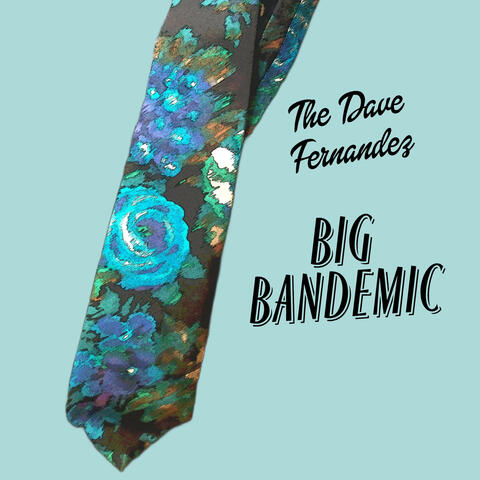 The Big Bandemic