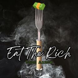 Eat The Rich