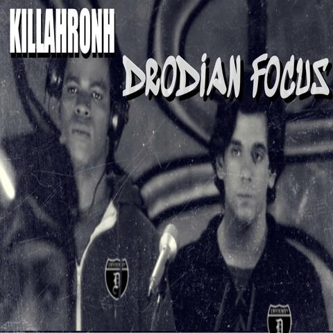 Drodian Focus (feat. Too Nasty & Sneek Rothstein)
