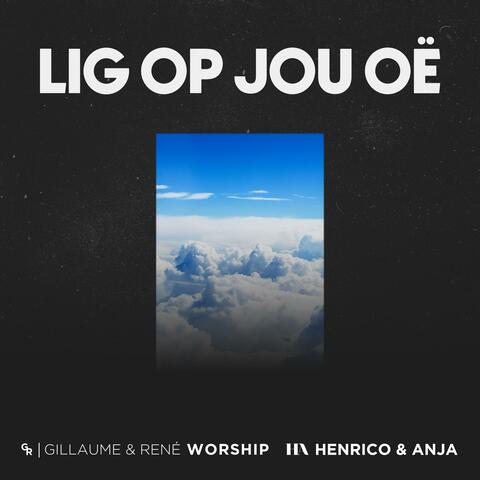 Lig op jou oë (feat. Henrico and Anja)