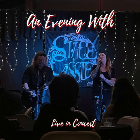 An Evening With Stace & Cassie (Live in Concert)