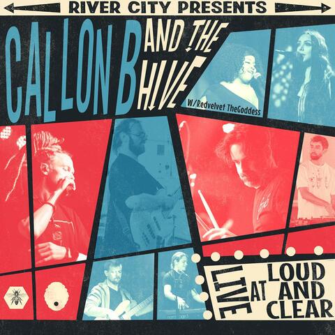 River City Presents: Callon B and The Hive!