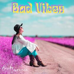 Bad Vibes