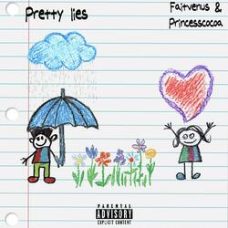 Pretty lies (feat. Princesscocoa)