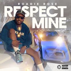 Respect Mine (feat. Jaguar xx)