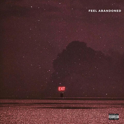Feel Abandoned