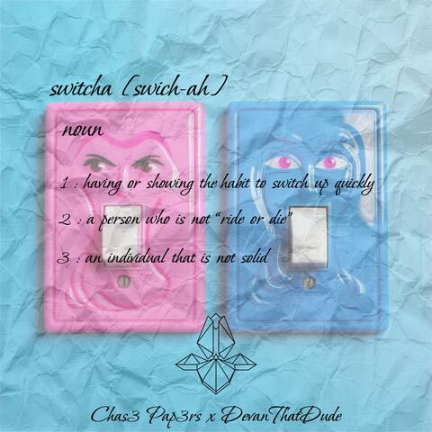 Switcha (feat. DevanThatDude)