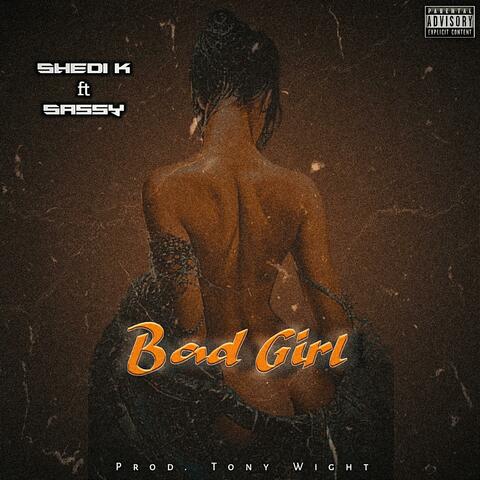 Bad girl (feat. Sassy)