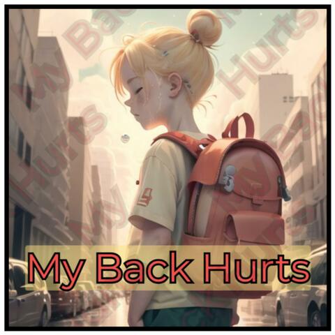 My Back Hurts