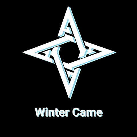 Winter Came