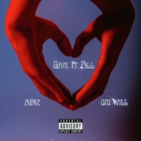 Give It All (feat. Ori Will)