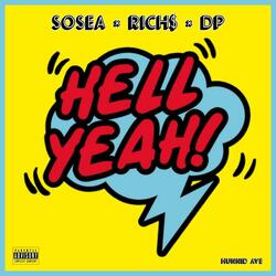 Hell Yeah (feat. RICH $ & DP)