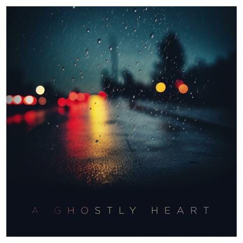 A Ghostly Heart