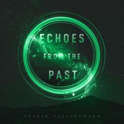 Echoes from the Past