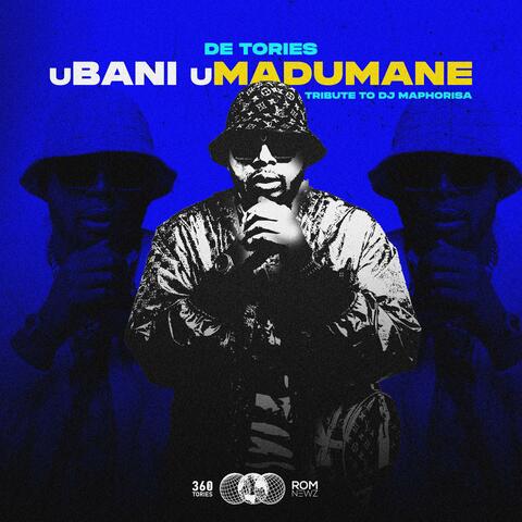 uBani uMadumane