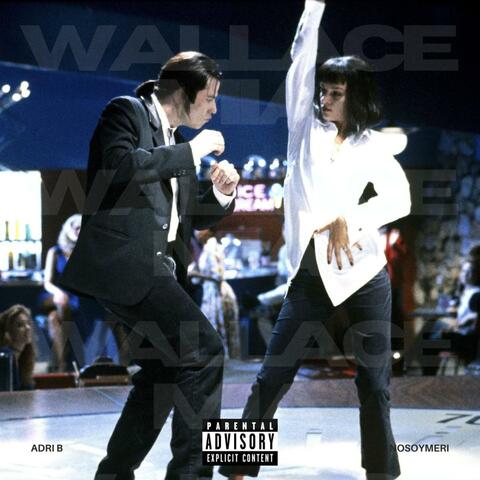Mia Wallace (feat. nosoymeri)
