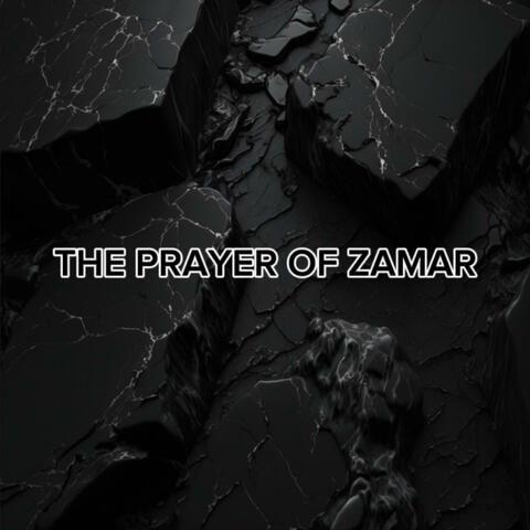 Prayer of Zamar