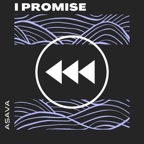 I Promise
