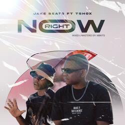 Right Now (feat. Tshox)