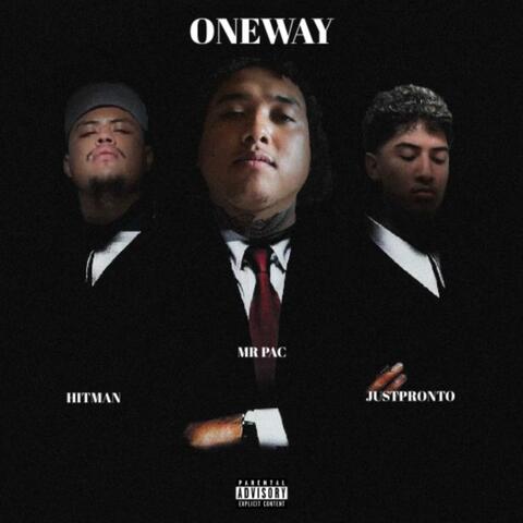 One Way (feat. Hitman & Just Pronto)