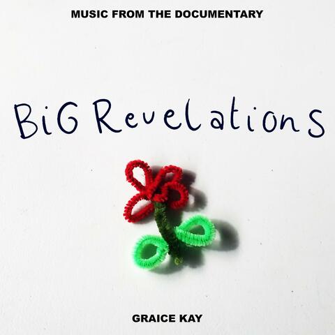 Big Revelations