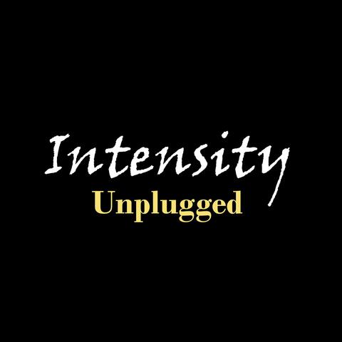 Intensity (Unplugged version)